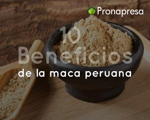 10 beneficios de la maca peruana