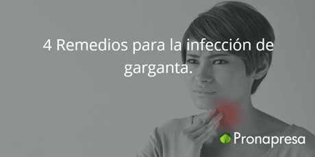 4 Remedios para la infección de garganta. - Tienda Naturista Pronapresa - Bienestar, Consejos, Dolor, Garganta, Gripa, Naturopatía, Recetas, Salud, Sistema Inmunológico, Tos, Vitamina C
