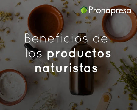 Beneficios de los productos naturistas
