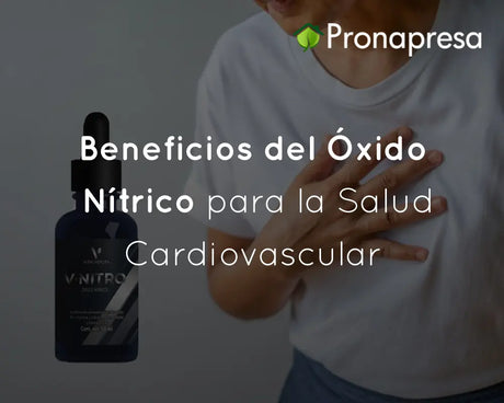 Beneficios del Óxido Nítrico para la salud cardiovascular