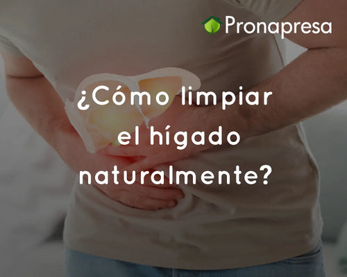 ¿Cómo limpiar el hígado naturalmente?