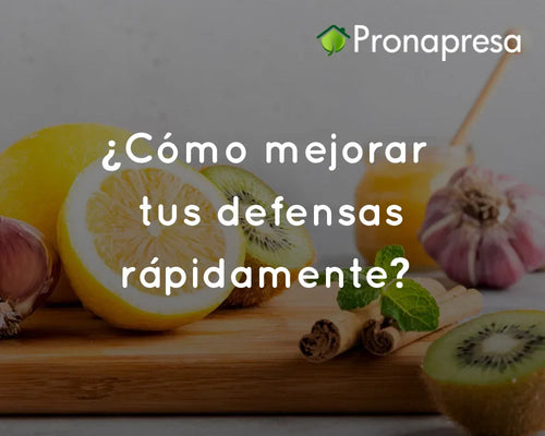 ¿Cómo mejorar tus defensas rápidamente?