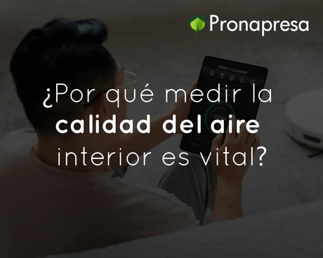 ¿Por qué medir la calidad del aire interior es vital