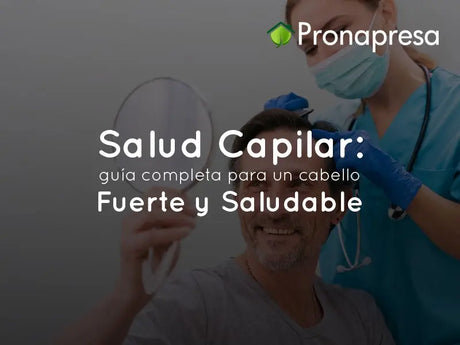 Salud Capilar: guía completa para un cabello fuerte y saludable