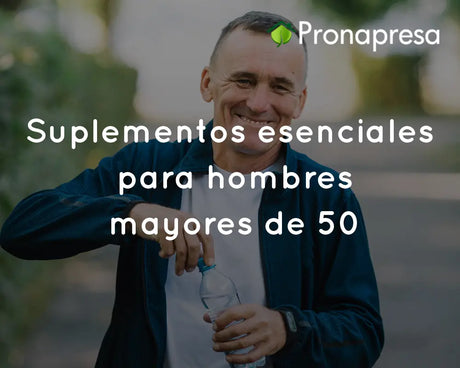 Suplementos esenciales para hombres mayores de 50