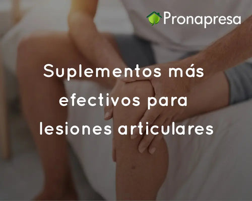 Suplementos más efectivos para lesiones articulares
