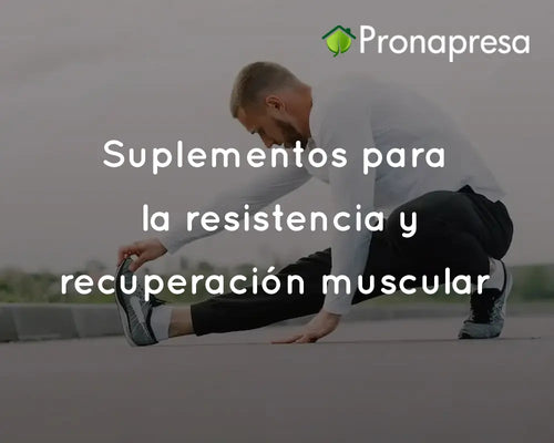 Suplementos para la resistencia y recuperación muscular