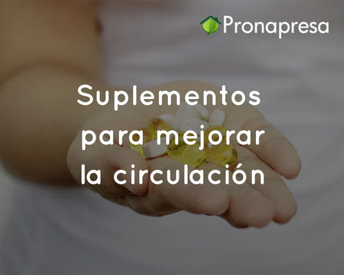 Suplementos para mejorar la circulación