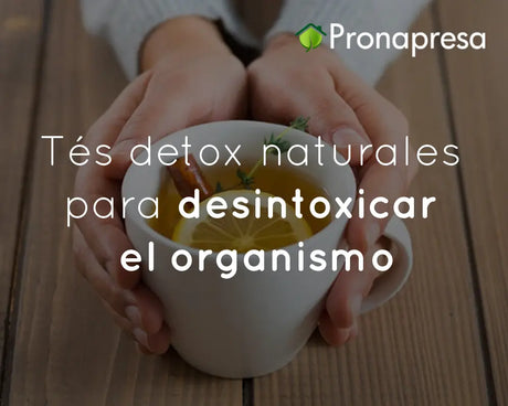 Tés detox naturales para desintoxicar el organismo