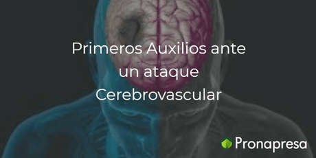 Primeros Auxilios ante un ataque Cerebrovascular - Tienda Naturista Pronapresa