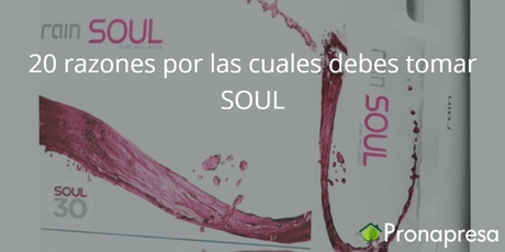 20 razones por las cuales debes tomar SOUL - Tienda Naturista Pronapresa - Antioxidantes, Bienestar, Cansancio, Colesterol, Consejos, Cáncer, Cáncer de mama, Diabetes, Dieta, Estreñimiento, Inflamación, Insulina, Nutrición, Obesidad, Salud, Soul