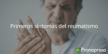 Primeros síntomas del reumatismo - Tienda Naturista Pronapresa - Artritis, Bienestar, Consejos, Medicina Tradicional, Naturopatía, Salud