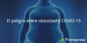 El peligro entre obesidad y COVID-19