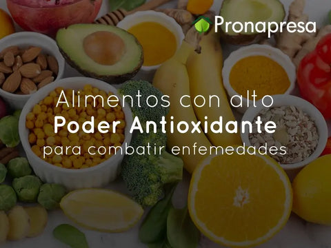 Alimentos con alto poder antioxidante para combatir enfermedades