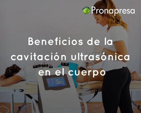 Beneficios de la cavitación ultrasónica en el cuerpo