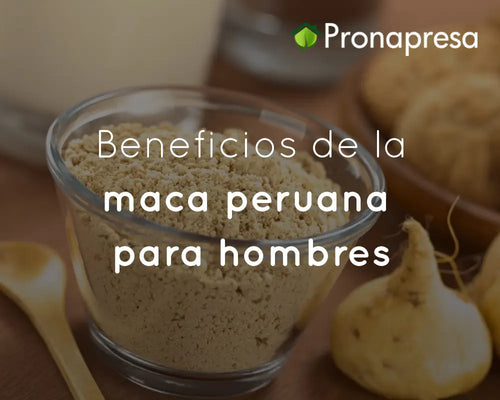  Beneficios de la maca peruana para hombres
