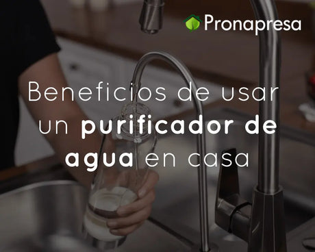 Beneficios de usar un purificador de agua en casa