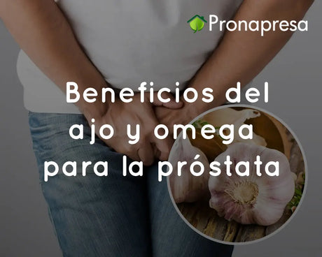  Beneficios del ajo y omega para la próstata