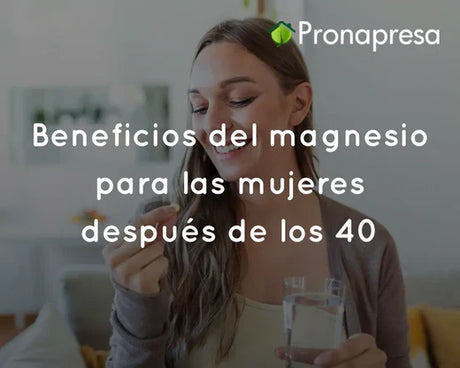Beneficios del magnesio para las mujeres después de los 40