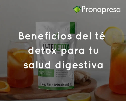 Beneficios del té detox para tu salud digestiva