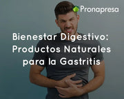 Bienestar Digestivo: Productos Naturales para la Gastritis