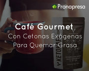 Café Gourmet con Cetonas Exógenas para quemar grasa