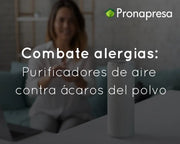 Combate alergias: Purificadores de aire contra ácaros del polvo