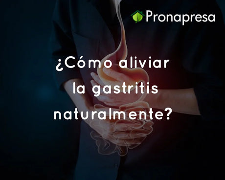 ¿Cómo aliviar la gastritis naturalmente?