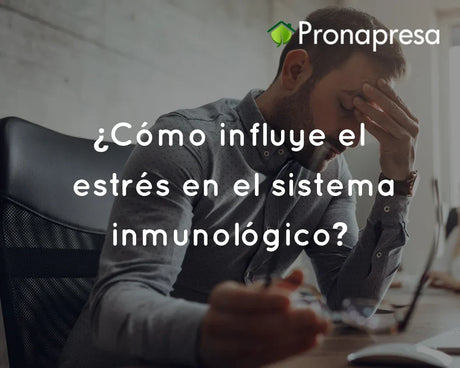 ¿Cómo influye el estrés en el sistema inmunológico?