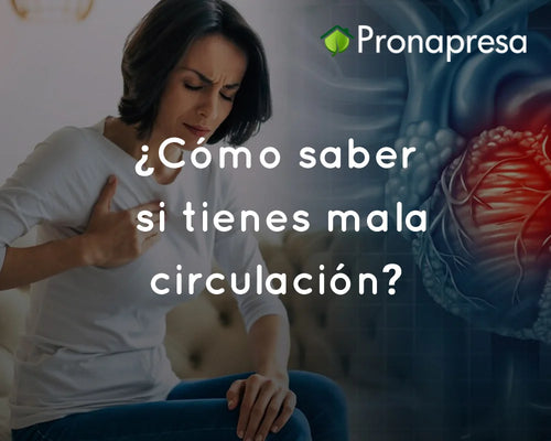 ¿Cómo saber si tienes mala circulación?