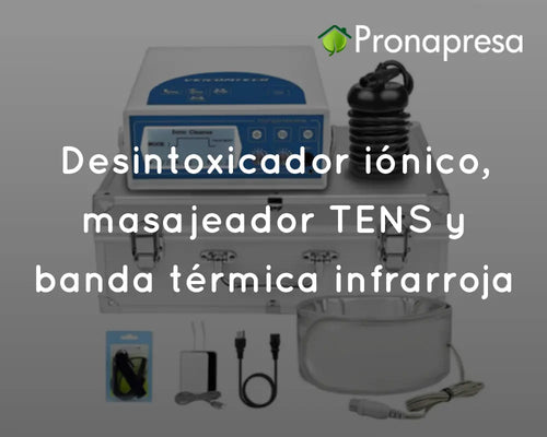 Desintoxicador iónico, masajeador TENS y banda térmica infrarroja