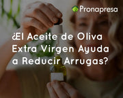 ¿El Aceite de Oliva Extra Virgen Ayuda a Reducir Arrugas?