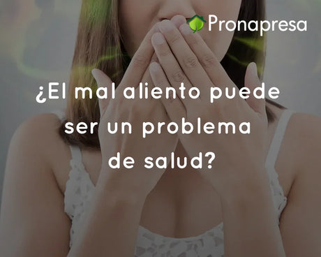 ¿El mal aliento puede ser un problema de salud?