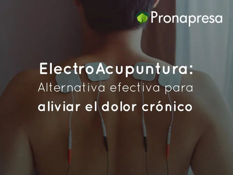 ElectroAcupuntura: Alternativa efectiva para aliviar el dolor crónico