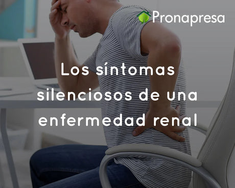 Los síntomas silenciosos de una enfermedad renal