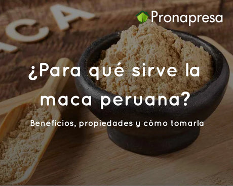 ¿Para qué sirve la maca peruana? Beneficios, propiedades y cómo tomarla