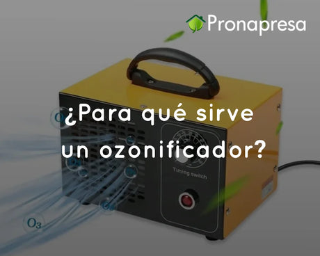 ¿Para qué sirve un ozonificador?