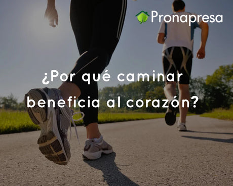 ¿Por qué caminar beneficia al corazón?