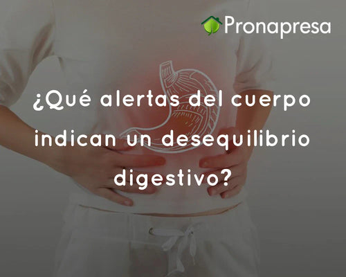 ¿Qué alertas del cuerpo indican un desequilibrio digestivo?