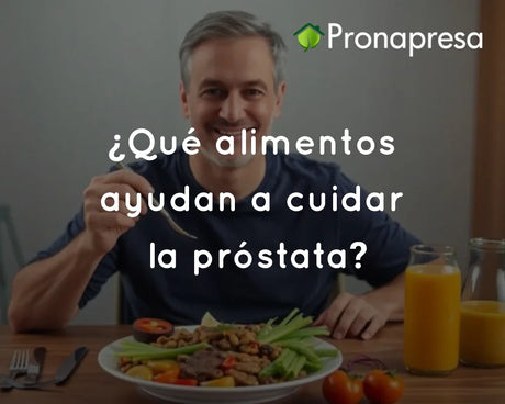 ¿Qué alimentos ayudan a cuidar la próstata?