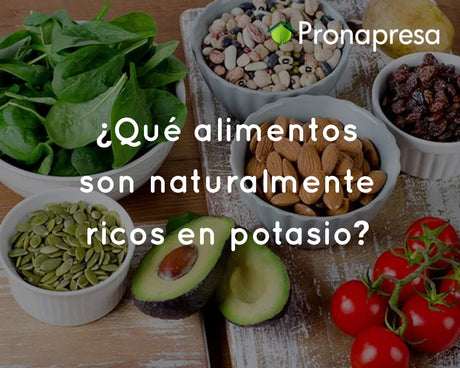 ¿Qué alimentos son naturalmente ricos en potasio?