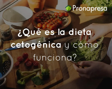 ¿Qué es la dieta cetogénica y cómo funciona?