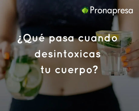 ¿Qué pasa cuando desintoxicas tu cuerpo?