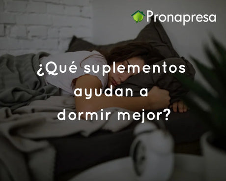 ¿Qué suplementos ayudan a dormir mejor?