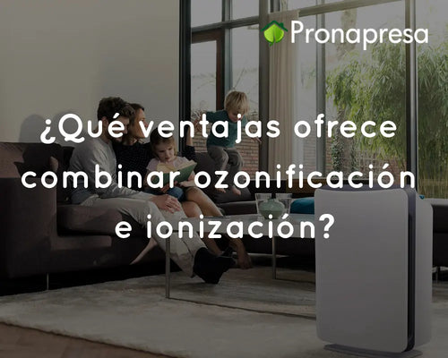 ¿Qué ventajas ofrece combinar ozonificación e ionización?