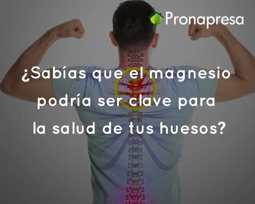 Sabías que el magnesio podría ser clave para la salud de tus huesos