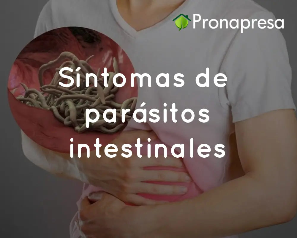 Síntomas de parásitos intestinales – Pronapresa
