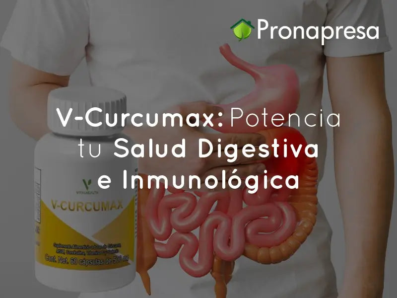 V-Curcumax: Potencia Tu Salud Digestiva e Inmunológica