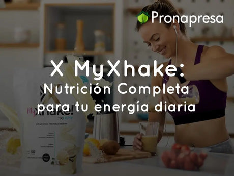 X MyXhake: Nutrición Completa para Tu Energía Diaria