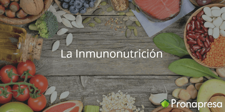 La Inmunonutrición - Tienda Naturista Pronapresa - Bienestar, Consejos, Dato Curioso, Naturopatía, Nutrición, Omega, Salud